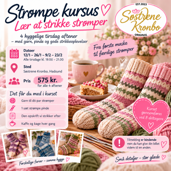 Strømpekursus hos Søstrene Kronbo i Hadsund med garn, strømpepinde og fire hyggelige kursusaftener.